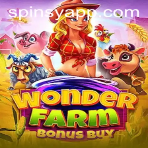 Exploring the Enchanting World of WonderFarmBonusBuy Featuring Spinsy
